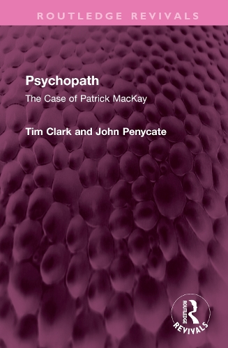 Psychopath: The Case of Patrick MacKay.