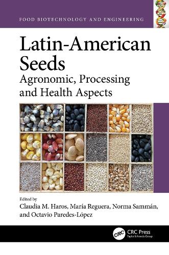 Latin-American Seeds: Agronomic, Processing and Health Aspects.