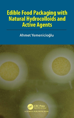Edible Food Packaging with Natural Hydrocolloids and Active Agents.