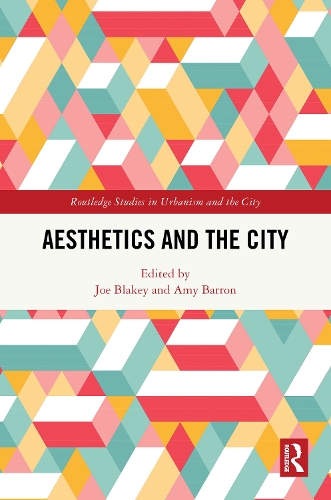Aesthetics and the City.