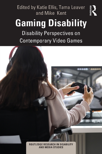 Gaming Disability: Disability Perspectives on Contemporary Video Games.