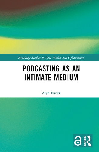 Podcasting as an Intimate Medium.