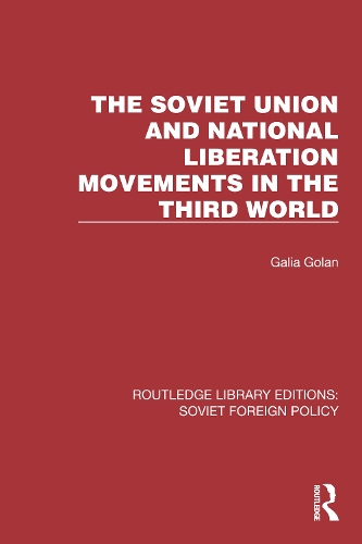 The Soviet Union and National Liberation Movements in the Third World.