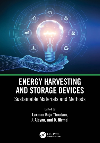Energy Harvesting and Storage Devices: Sustainable Materials and Methods.