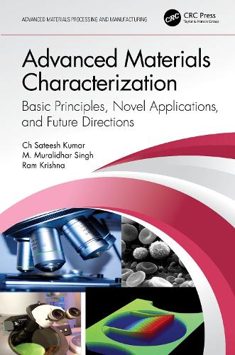 Advanced Materials Characterization: Basic Principles, Novel Applications, and Future Directions.