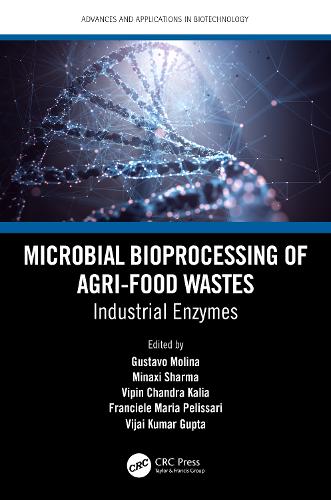 Microbial Bioprocessing of Agri-food Wastes: Industrial Enzymes.