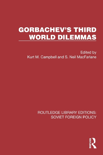 Gorbachev's Third World Dilemmas.