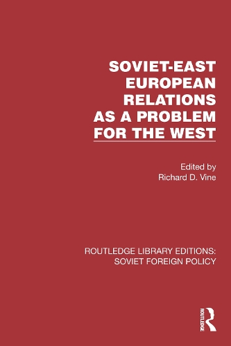 Soviet-East European Relations as a Problem for the West.