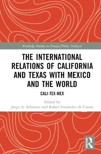 The International Relations of California and Texas with Mexico and the World