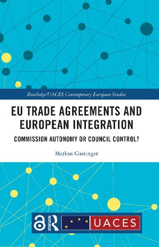 EU Trade Agreements and European Integration