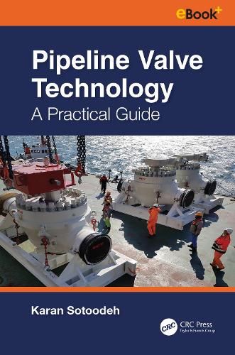 Pipeline Valve Technology: A Practical Guide.
