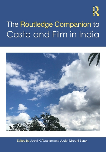 The Routledge Companion to Caste and Cinema in India.
