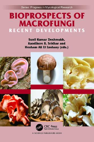 Bioprospects of Macrofungi: Recent Developments.