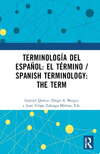 Terminologia del espanol: el termino / Spanish Terminology: The Term.