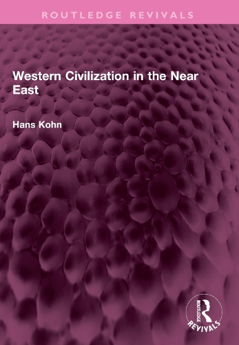 Western Civilization in the Near East.
