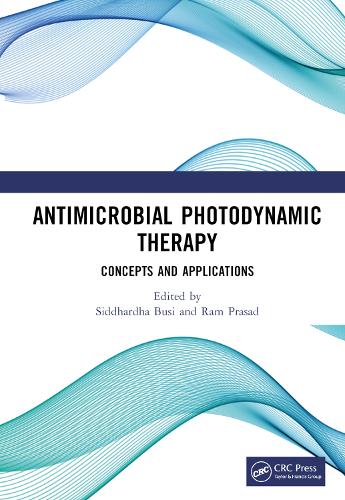 Antimicrobial Photodynamic Therapy: Concepts and Applications.