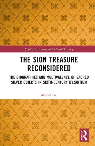 The Sion Treasure Reconsidered