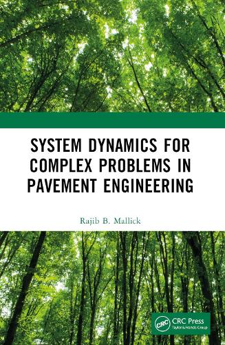 System Dynamics for Complex Problems in Pavement Engineering.