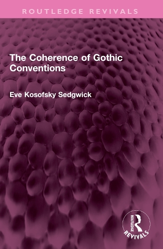 The Coherence of Gothic Conventions.