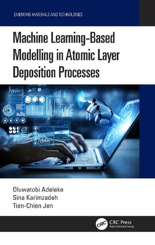 Machine Learning-Based Modelling in Atomic Layer Deposition Processes.
