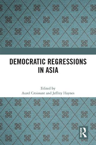 Democratic Regressions in Asia.