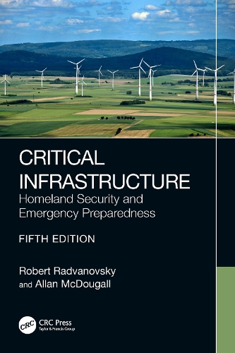 Critical Infrastructure: Homeland Security and Emergency Preparedness. 5th edition