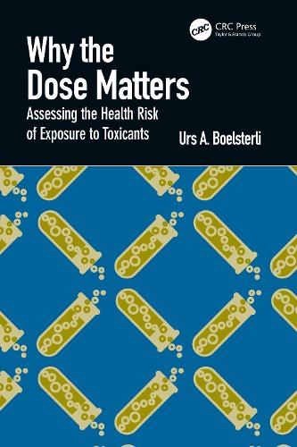 Why the Dose Matters: Assessing the Health Risk of Exposure to Toxicants.