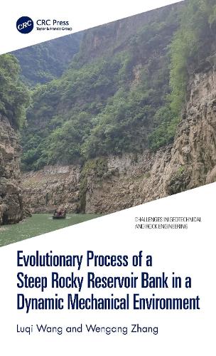 Evolutionary Process of a Steep Rocky Reservoir Bank in a Dynamic Mechanical Environment.