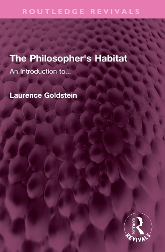 The Philosopher's Habitat: An Introduction to....