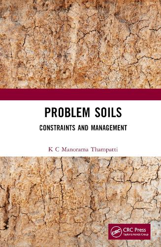 Problem Soils: Constraints and Management.