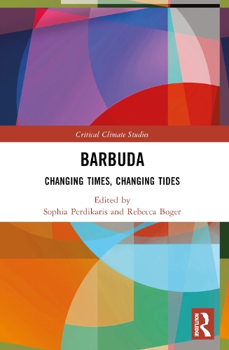 Barbuda: Changing Times, Changing Tides.