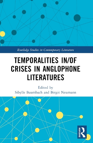 Temporalities in/of Crises in Anglophone Literatures.