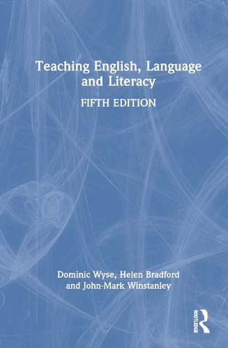 Teaching English, Language and Literacy. 5th edition