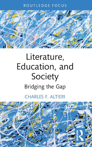 Literature, Education, and Society: Bridging the Gap.