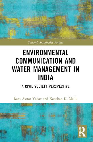Environmental Communication and Water Management in India: A Civil Society Perspective.
