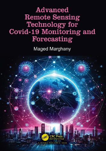 Advanced Remote Sensing Technology for Covid-19 Monitoring and Forecasting.