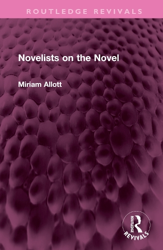 Novelists on the Novel.