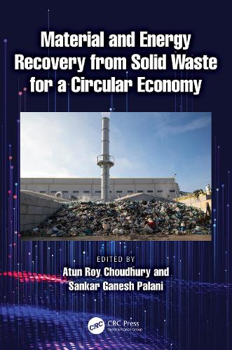 Material and Energy Recovery from Solid Waste for a Circular Economy.