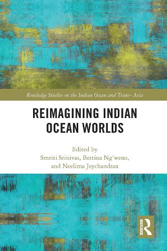 Reimagining Indian Ocean Worlds.