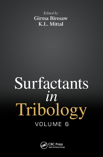 Surfactants in Tribology, Volume 6.