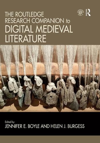 The Routledge Research Companion to Digital Medieval Literature.