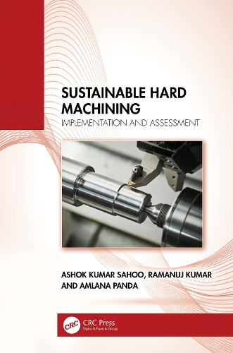 Sustainable Hard Machining: Implementation and Assessment.