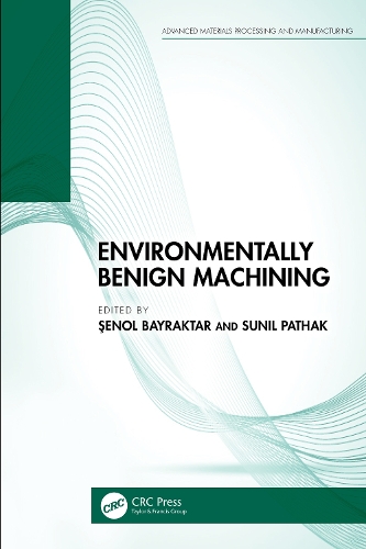 Environmentally Benign Machining.