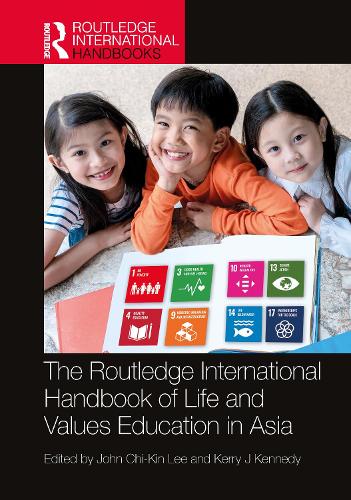 The Routledge International Handbook of Life and Values Education in Asia.