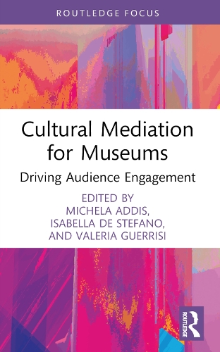 Cultural Mediation for Museums: Driving Audience Engagement.