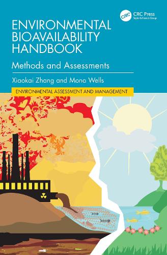 Environmental Bioavailability Handbook: Methods and Assessments.