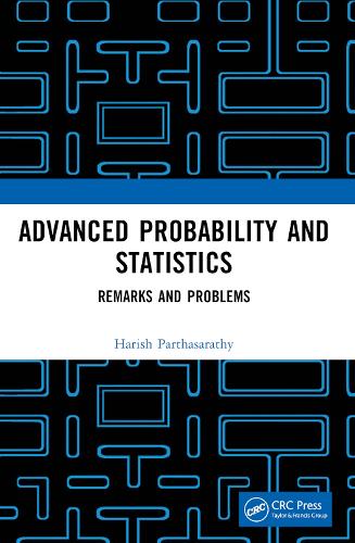 Advanced Probability and Statistics: Remarks and Problems.