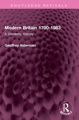 Modern Britain 1700-1983: A Domestic History.