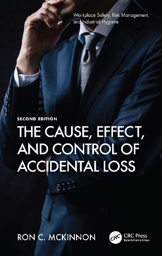 The Cause, Effect, and Control of Accidental Loss. 2nd edition
