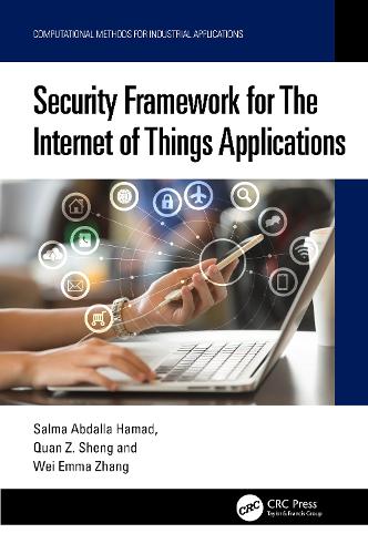 Security Framework for The Internet of Things Applications.
